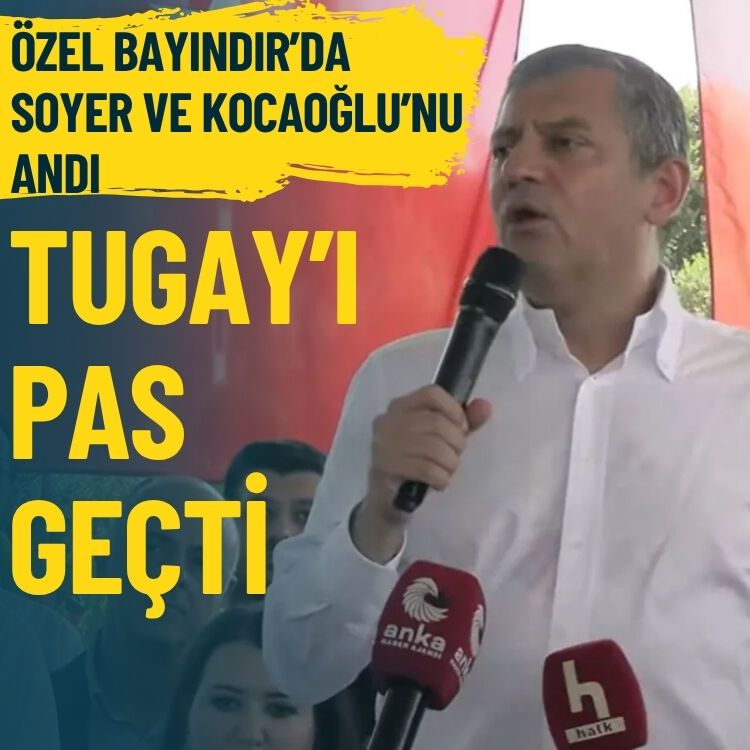 Özel Bayındır’da Soyer ve Kocaoğlu’nu andı… Tugay’ı pas geçti