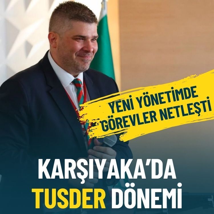Karşıyaka’da Tusder dönemi: Yeni yönetimde görevler netleşti