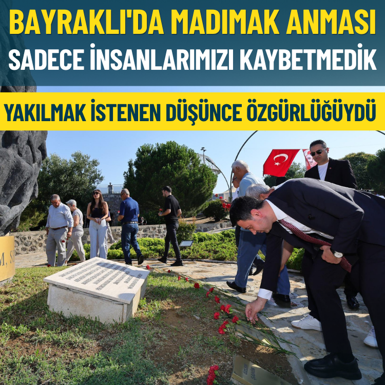 Bayraklı'da madımak anması... Acıyı unutmamak, unutturmamak