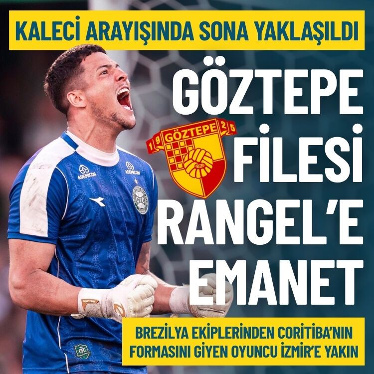 Kaleci arayışında sona yaklaşıldı: Göztepe filesi Rangel’e emanet