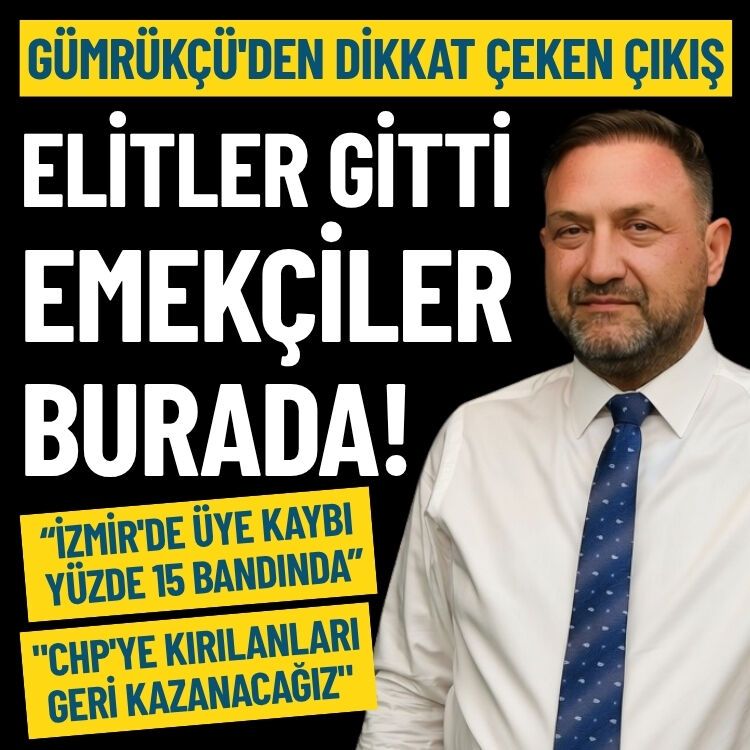 Gümrükçü'den dikkat çeken çıkış: Siyasi elitler gitti emekçiler burada!