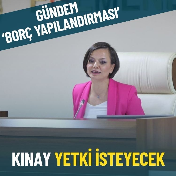 Gündem ‘Borç yapılandırması’: Karabağlar Meclisi’nde Kınay yetki isteyecek