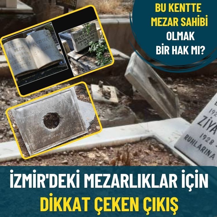 İzmir'deki mezarlıklar için dikkat çeken çıkış: Bu kentte mezar sahibi olmak bir hak mı?