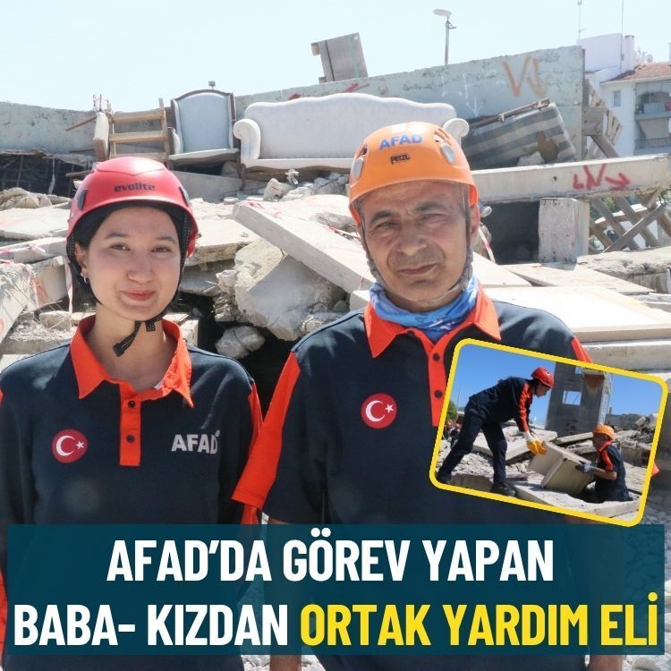 AFAD’da görev yapan baba- kızdan ortak yardım eli