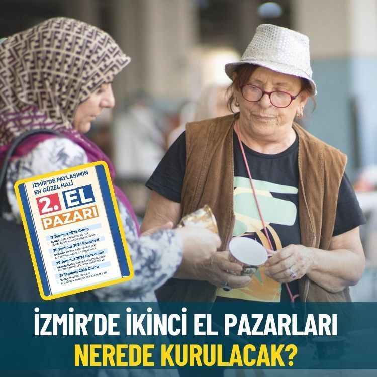 İzmir’de ikinci el pazarları nerede kurulacak?
