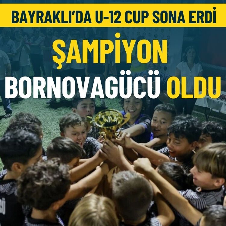 Bayraklı U-12 Cup sona erdi... Şampiyon Bornovagücü oldu