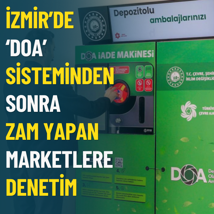 İzmir'de Ticaret İl Müdürlüğü işe koyuldu... DOA sistemi sonrası zam denetimi başladı
