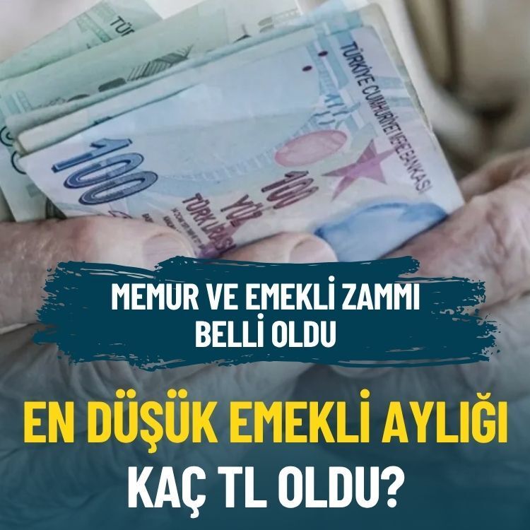 Memur ve emekli zammı belli oldu: En düşük emekli aylığı kaç TL oldu?