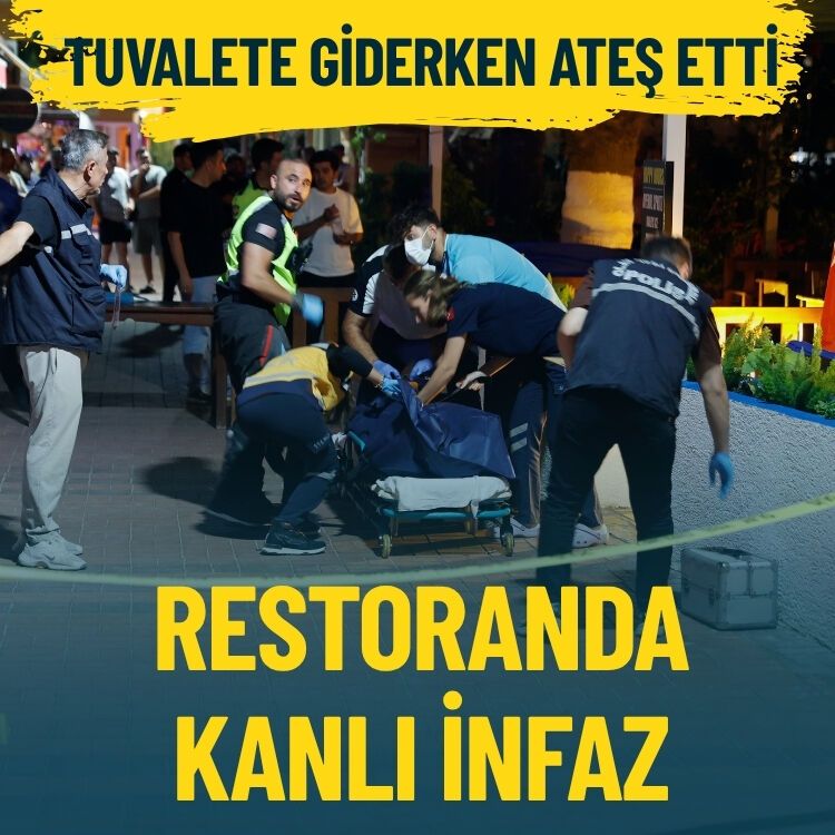 Tuvalete giderken ateş etti... Restoranda kanlı infaz