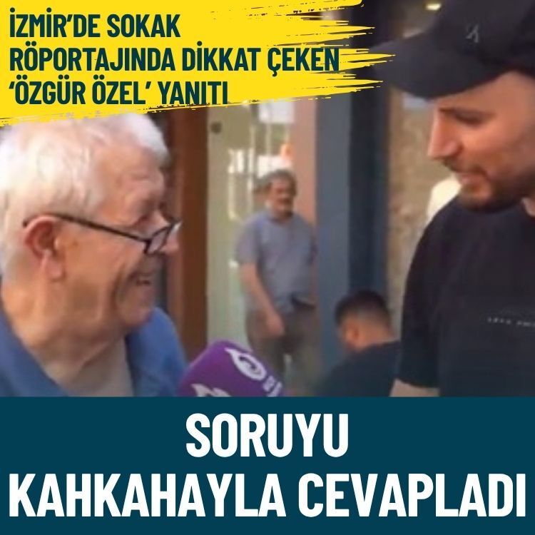 İzmir’de sokak röportajında dikkat çeken ‘Özgür Özel’ yanıtı: Soruyu kahkahayla cevapladı