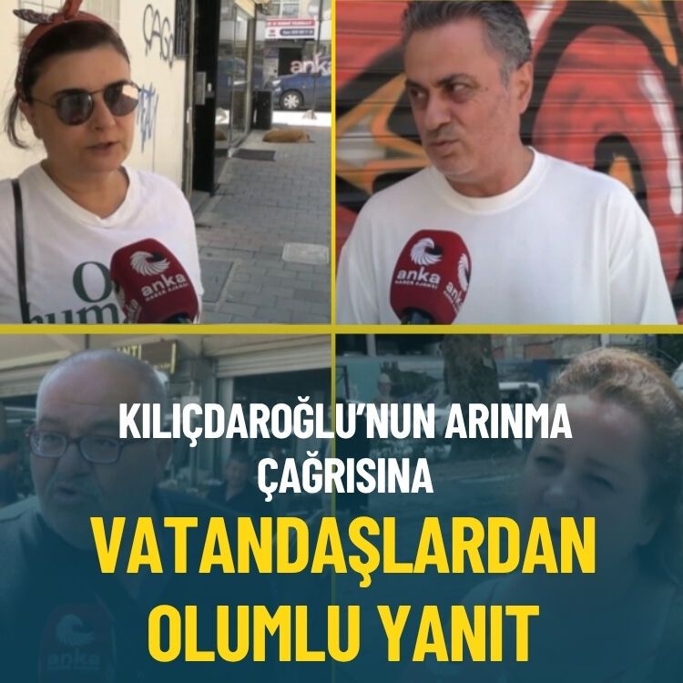 Kılıçdaroğlu’nun arınma çağrısına vatandaşlardan olumlu yanıt