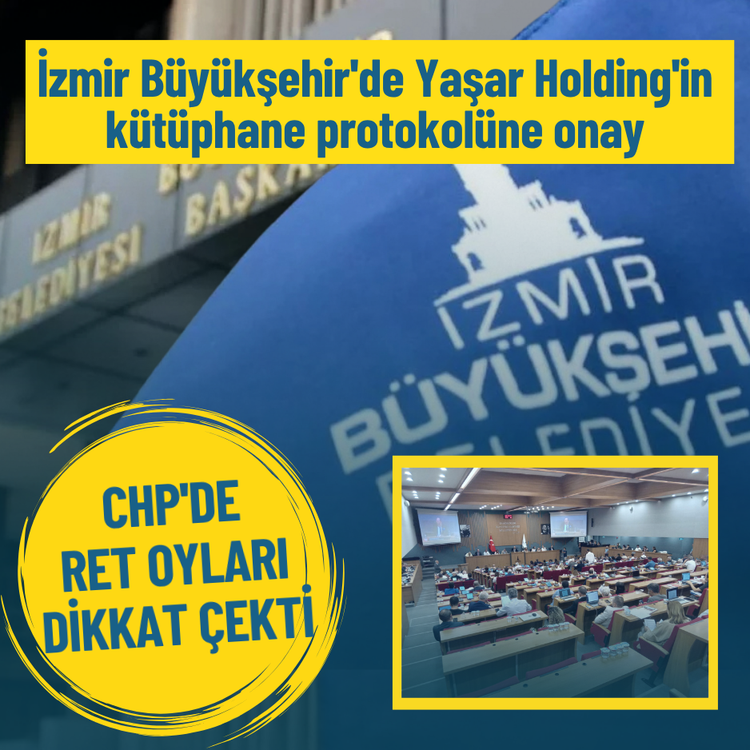 İzmir Büyükşehir'de Yaşar Holding'in kütüphane protokolüne onay