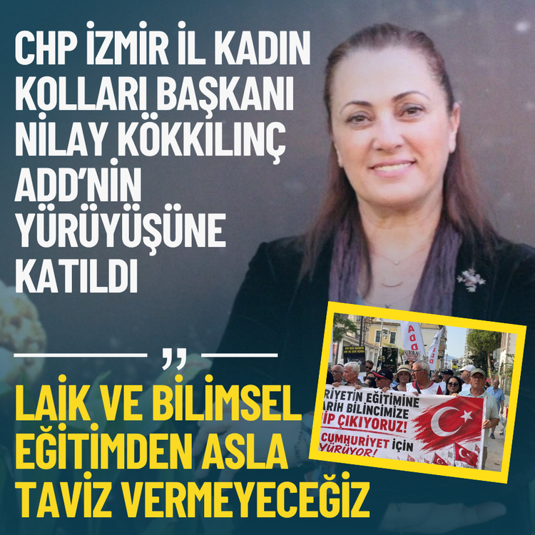 CHP İzmir İl Kadın Kolları Başkanı Nilay Kökkılınç: Laik ve bilimsel eğitimden asla taviz vermeyeceğiz