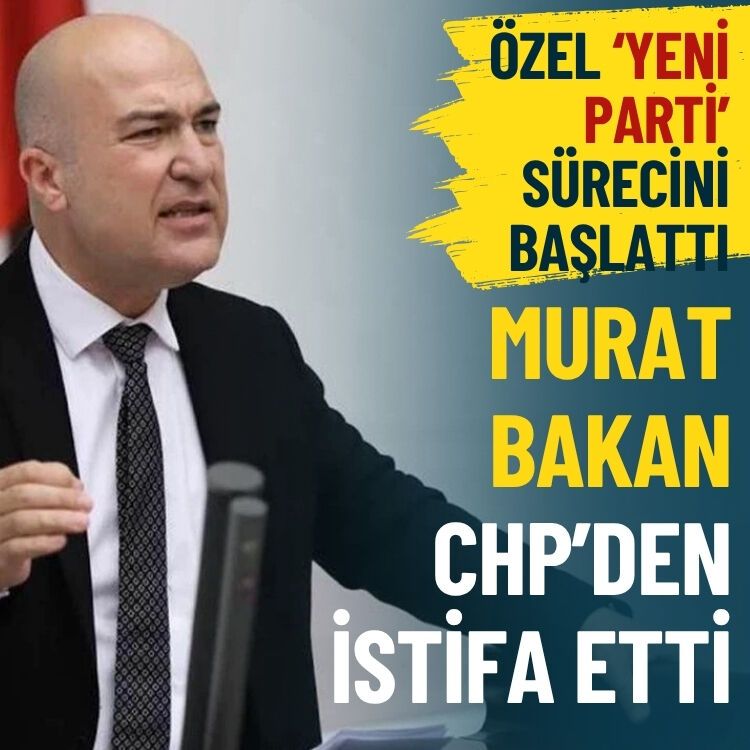 Özel ‘yeni parti’ sürecini başlattı… Murat Bakan istifa etti