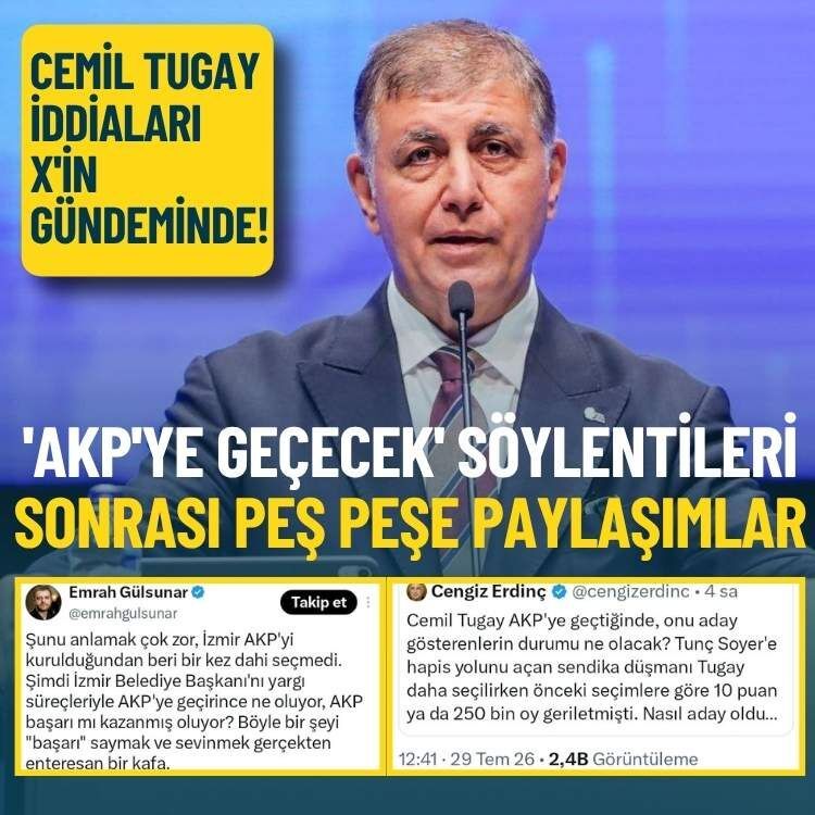 Cemil Tugay iddiaları X'in gündeminde: 'AKP'ye geçecek' söylentileri sonrası peş peşe paylaşımlar