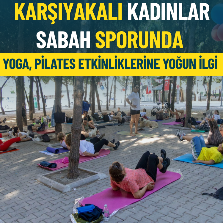 Karşıyakalılar'dan ücretsiz sabah sporuna yoğun ilgi