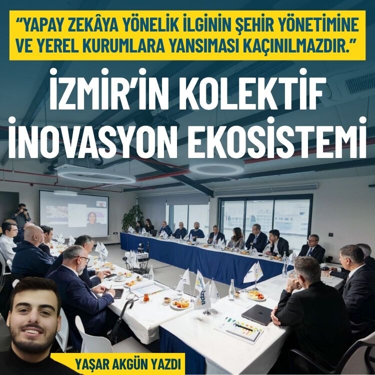 İzmir’in kolektif inovasyon ekosistemi