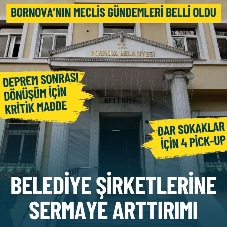 Bornova’nın meclis gündemleri belli oldu… Belediye iştiraklerine sermaye arttırımı