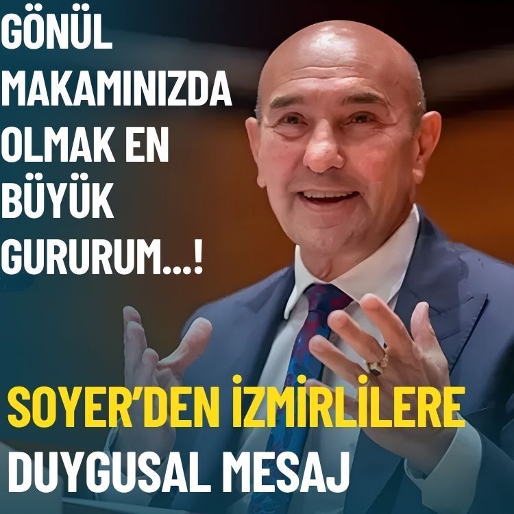 Soyer’den İzmirlilere duygusal mesaj: Gönül makamınızda olmak en büyük gururum