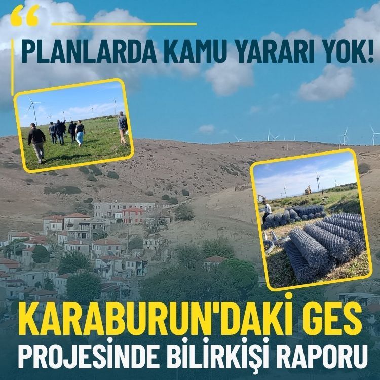 Karaburun'daki GES projesinde bilirkişi raporu: Planlarda kamu yararı yok!