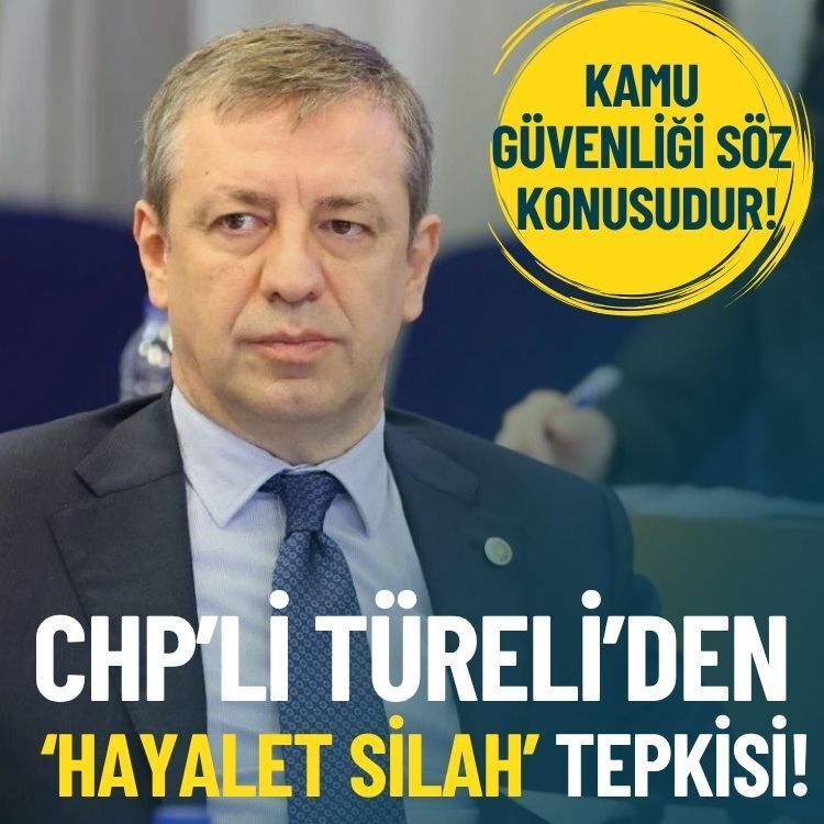 CHP’li Türeli’den ‘hayalet silah’ tepkisi: Kamu güvenliği söz konusudur!