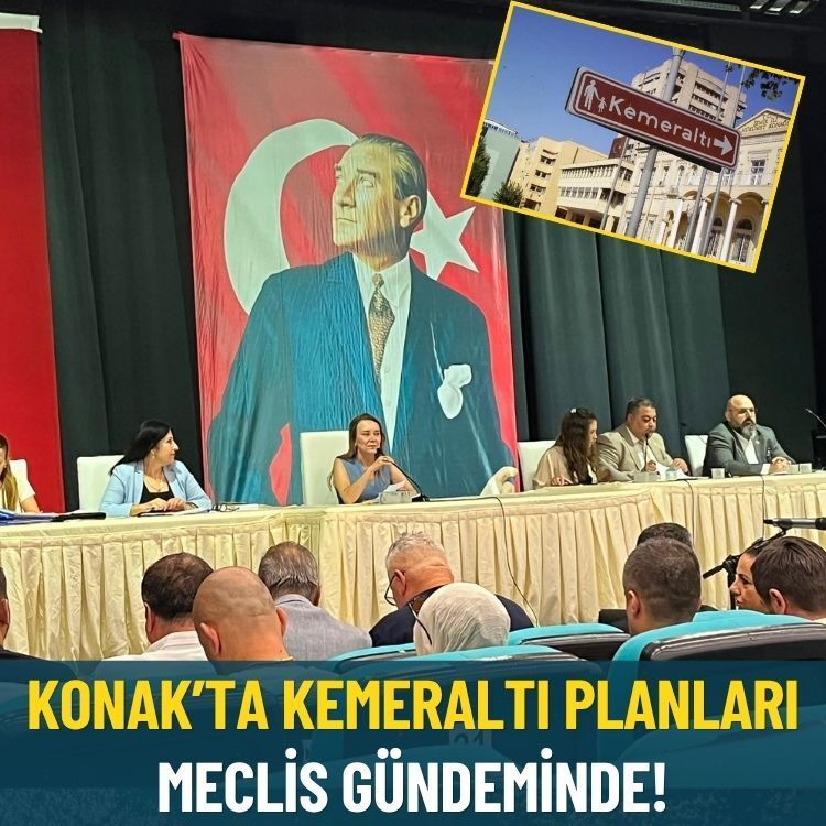 Konak’ta Kemeraltı planları meclis gündeminde