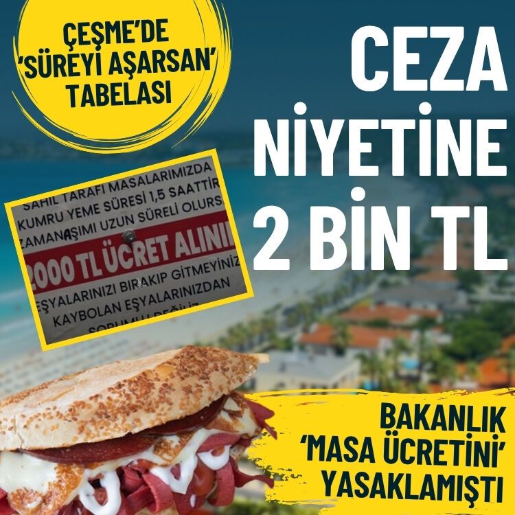 Çeşme’de ‘süreyi aşarsan’ tabelası… Ceza niyetine 2 bin TL