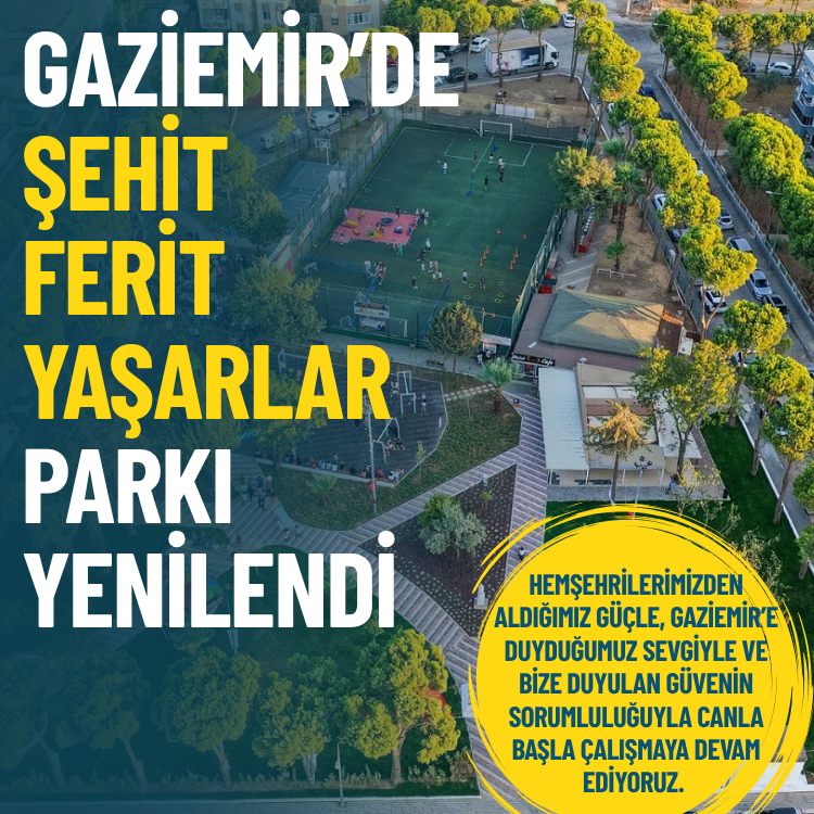 Gaziemir’de Şehit Ferit Yaşarlar Parkı yenilendi