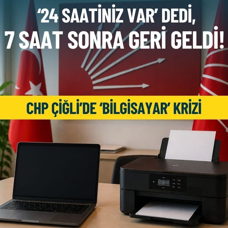 CHP Çiğli’de ‘bilgisayar’ krizi: ‘24 saatiniz var’ dedi, 7 saat sonra geri geldi!