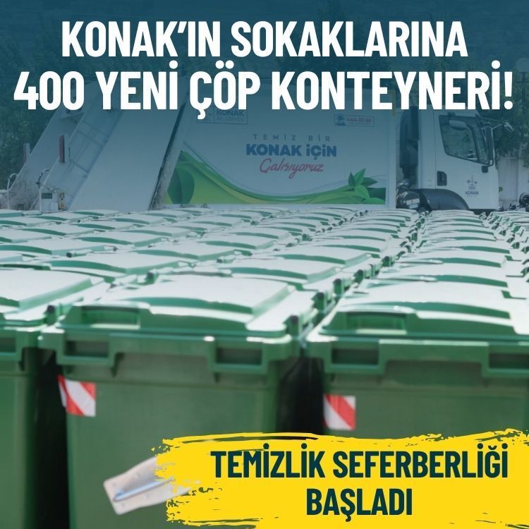 Konak’ın sokaklarına 400 yeni çöp konteyneri!