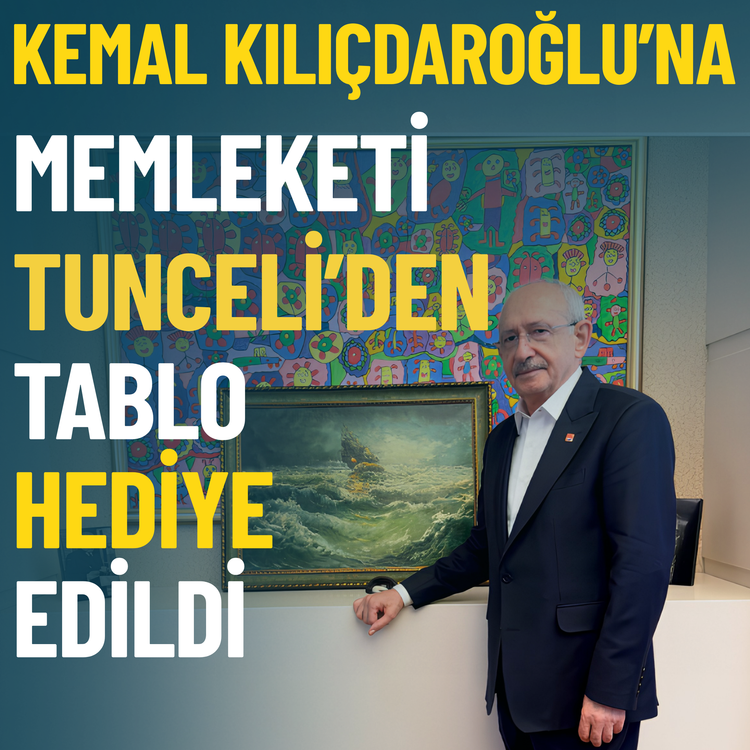Kemal Kılıçdaroğlu'na memleketi Tunceli’den tablo hediye edildi