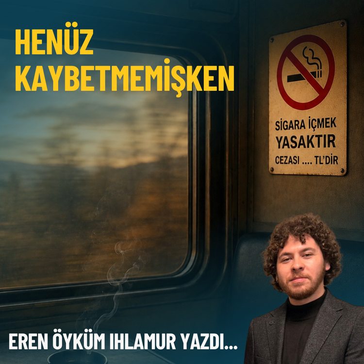 Henüz kaybetmemişken
