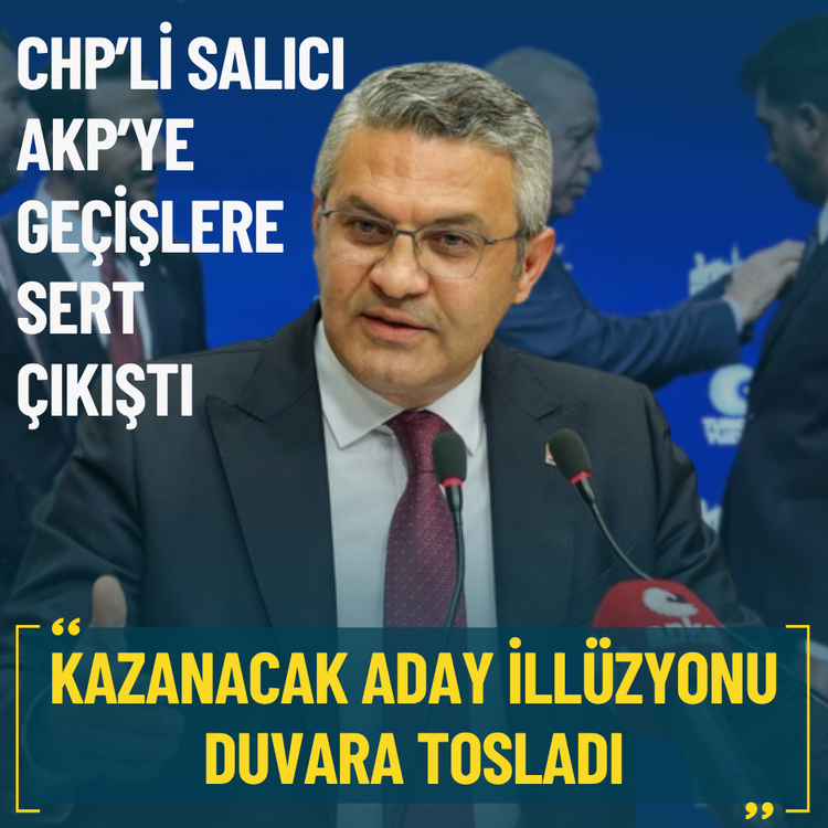 CHP’li Salıcı: Kazanacak aday illüzyonu duvara tosladı