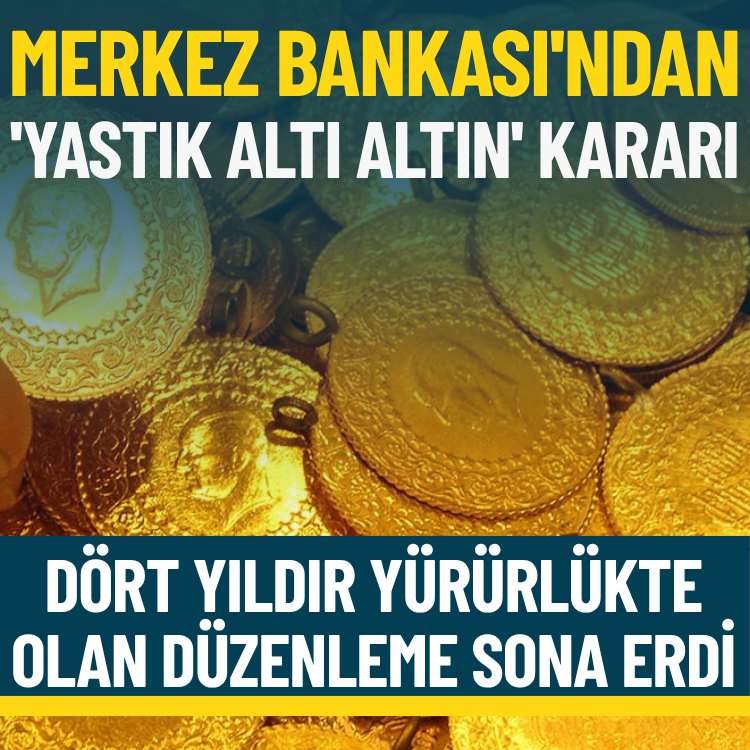 Merkez Bankası'ndan 'yastık altı altın' kararı: Dört yıldır yürürlükte olan düzenleme sona erdi