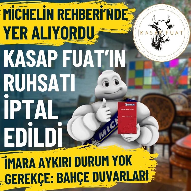 Michelin Rehberi’nde yer alıyordu… Kasap Fuat’ın ruhsatı iptal edildi