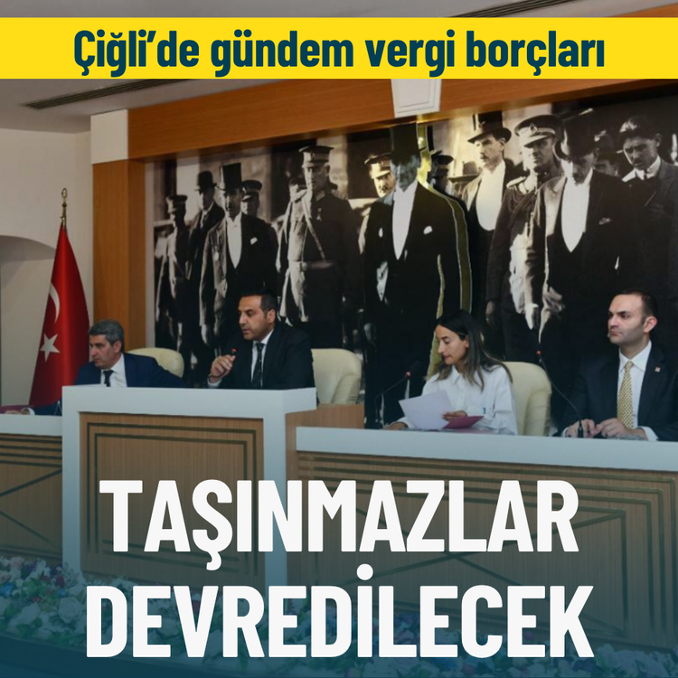 Çiğli’de gündem vergi borçları: Taşınmazlar devredilecek