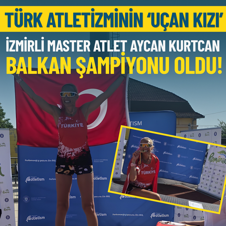 İzmirli master atlet Aycan Kurtcan Balkan şampiyonu oldu!