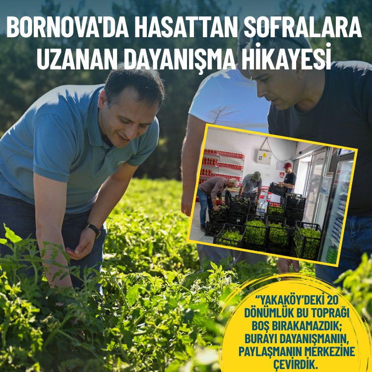 Bornova'da hasattan sofralara uzanan dayanışma hikayesi