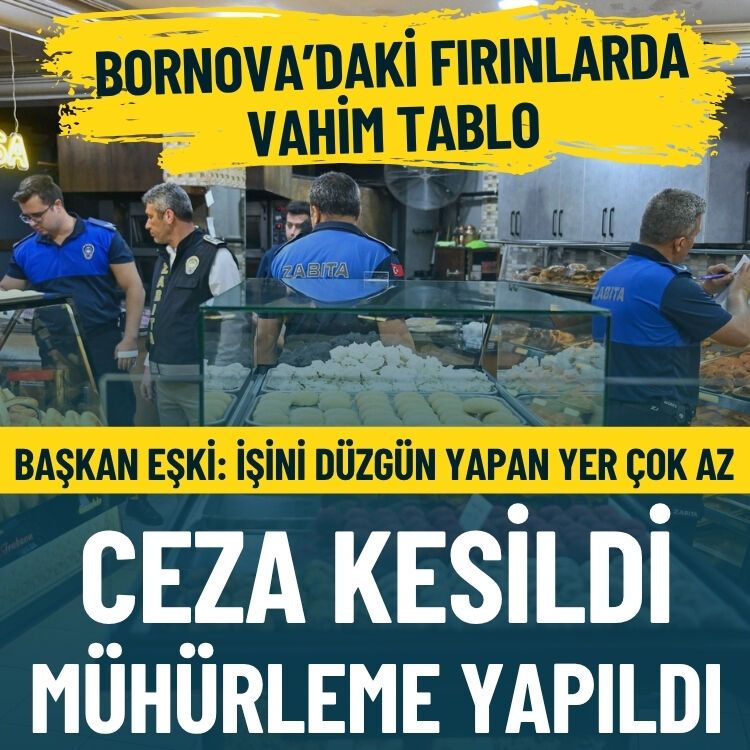 Bornova’daki fırınlarda vahim tablo… Mühürlemeler yapıldı