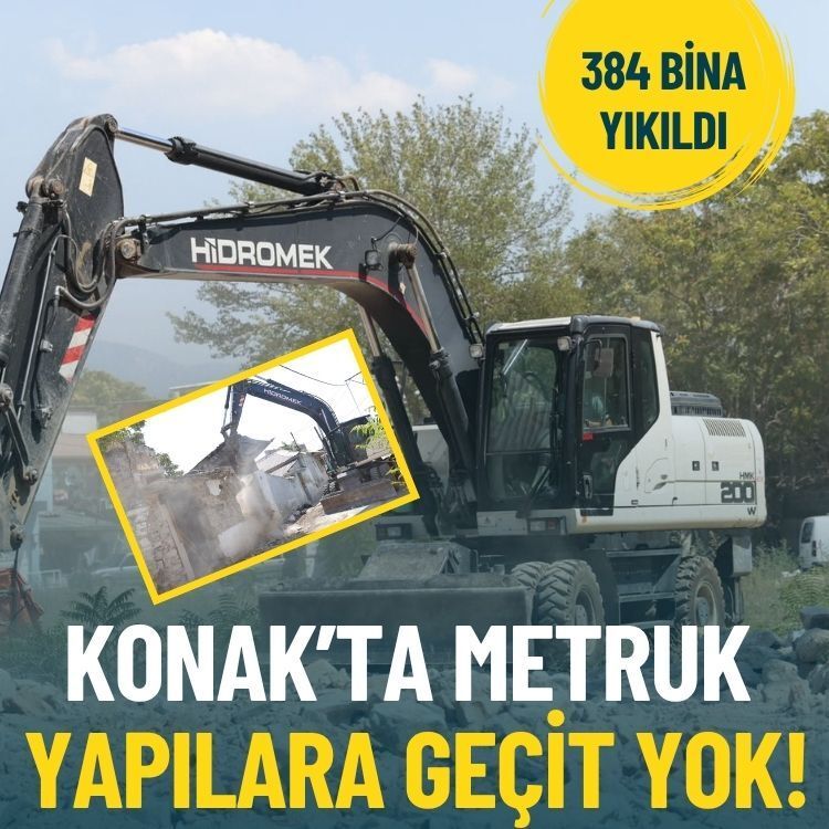 Konak’ta metruk yapılara geçit yok: 384 bina yıkıldı