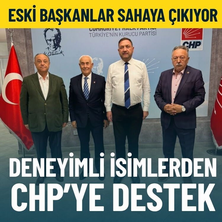 Eski başkanlar sahaya çıkıyor… Deneyimli isimlerden CHP’ye destek