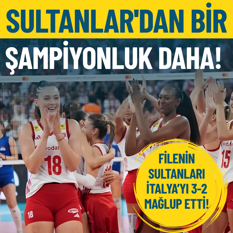 Sultanlar'dan bir şampiyonluk daha! Filenin Sultanları İtalya’yı 3-2 mağlup etti