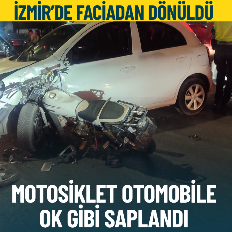 İzmir’de faciadan dönüldü: Motosiklet otomobile ok gibi saplandı