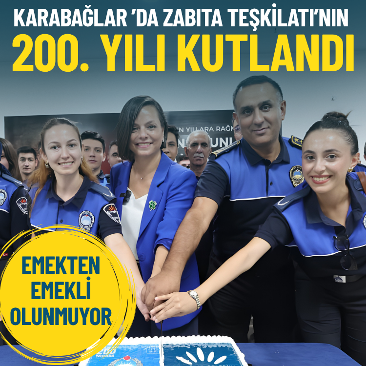 Karabağlar Zabıta Teşkilatı’nın 200. yılı kutlandı