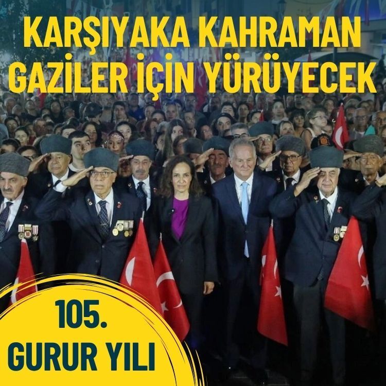 Karşıyaka kahraman gaziler için yürüyecek
