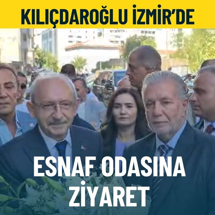 Kılıçdaroğlu’na İzmir’de coşkulu karşılama!