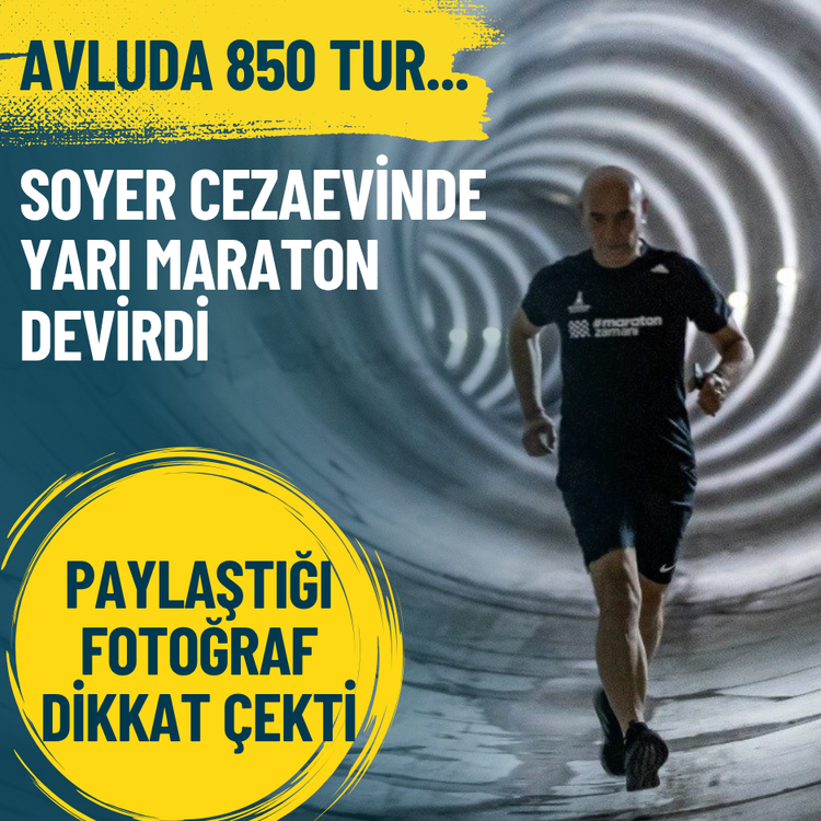 Avluda 850 tur... Soyer cezaevinde yarı maraton devirdi: Paylaştığı fotoğraf dikkat çekti