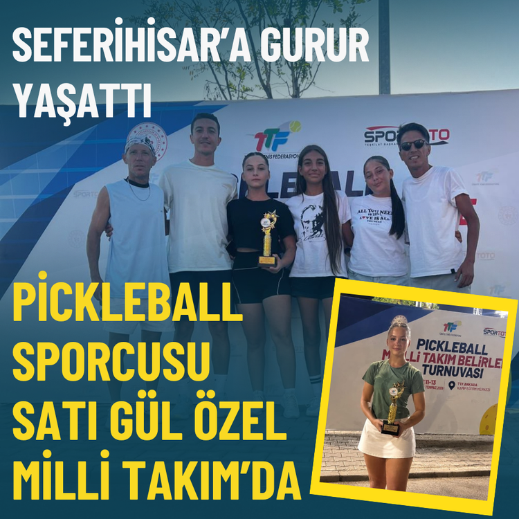 Seferihisar’a gurur yaşattı: Pickleball sporcusu Satı Gül Özel Milli Takım’da