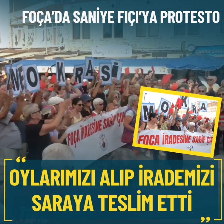 Foça’da Saniye Fıçı’ya protesto: Oylarımızı alıp irademizi saraya teslim etti