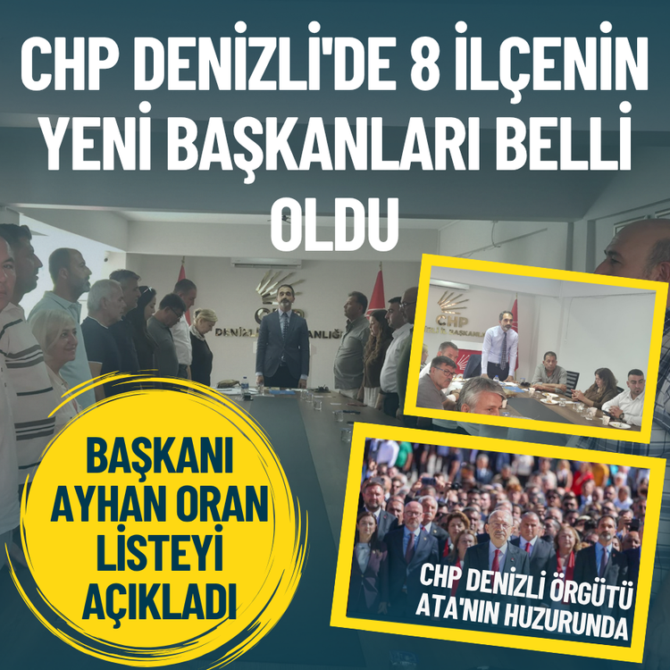 CHP Denizli'de 8 ilçenin yeni başkanları belli oldu